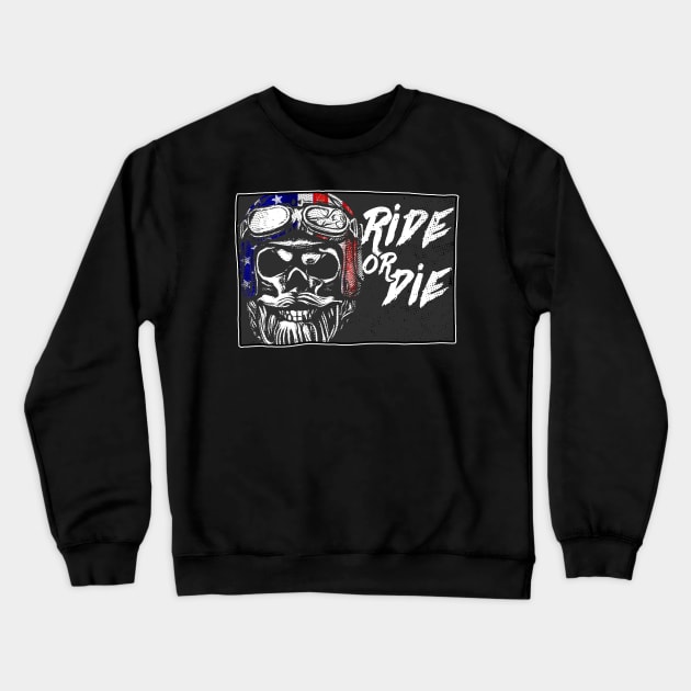 Ride or Die (variant) Crewneck Sweatshirt by SmithyJ88